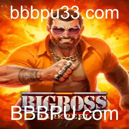 BigBoss: A Revolução do Entretenimento com BBBPU.com